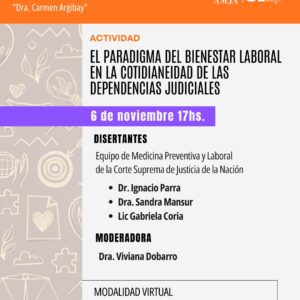 El paradigma del bienestar laboral en la cotidianeidad de las dependencias judiciales