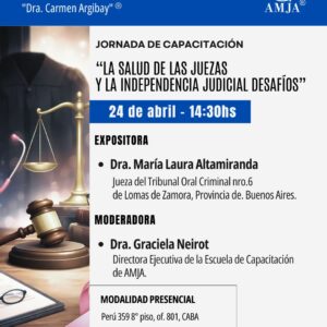 Jornada de capacitación: “La salud de las juezas y la independencia judicial Desafíos”
